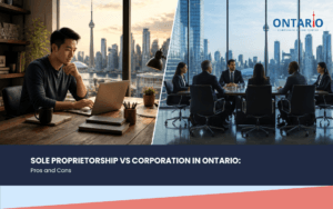 Sole Proprietorship vs Corporation in Ontario: Pros and Cons